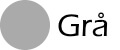 Grå Grå